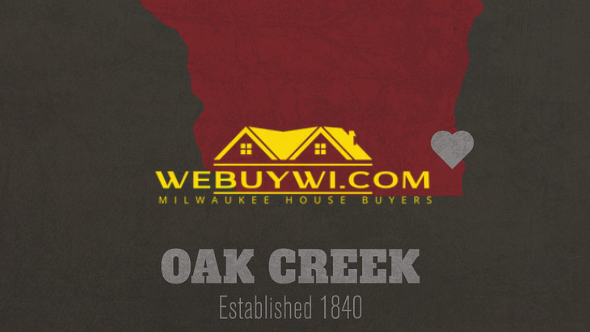 Logo for WeBuyWI.com in Oak Creek, WI, with Wisconsin outline, house icon, and heart.