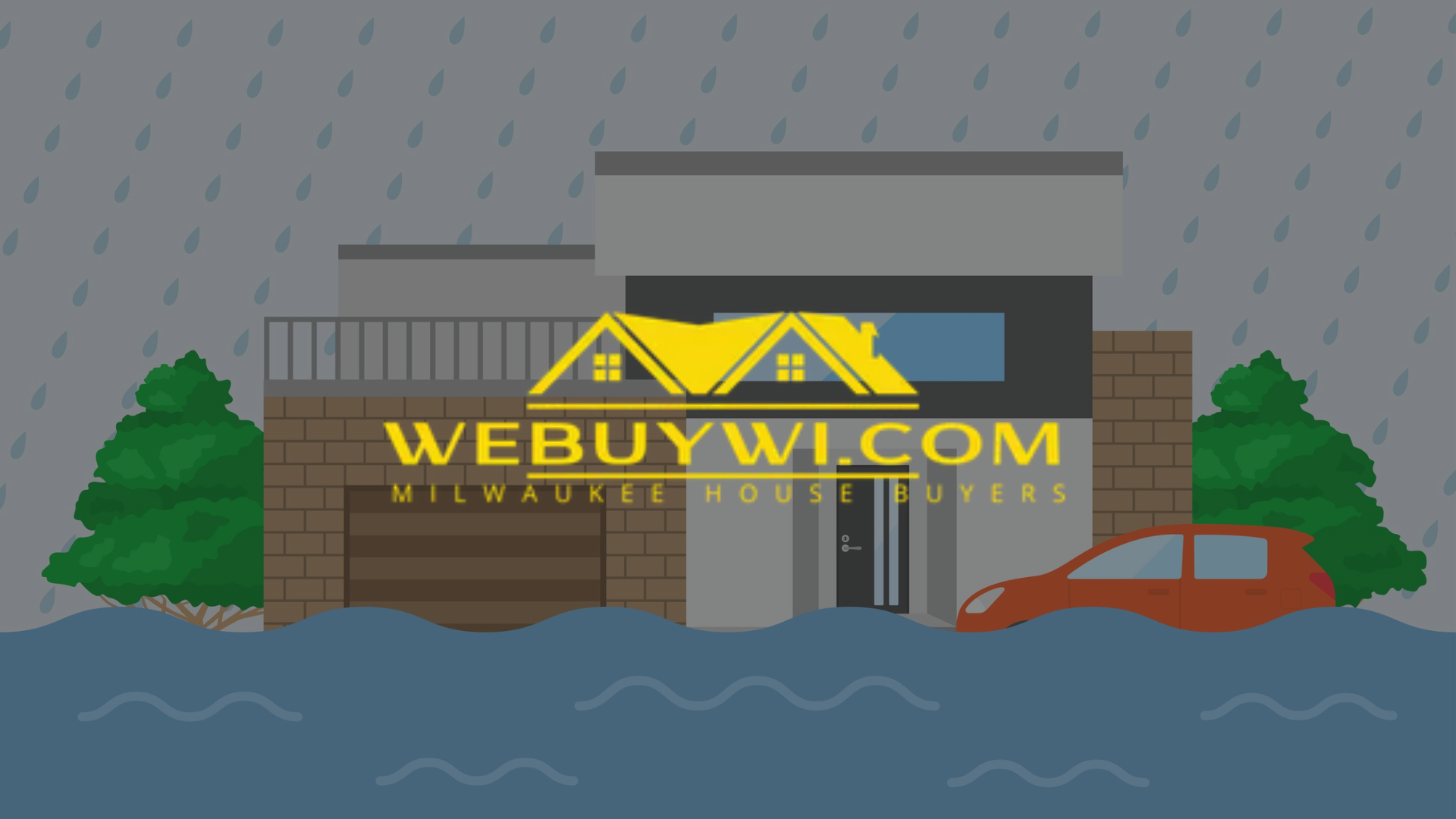 House and car in floodwaters, raining. WEBUYWI.COM logo on the house, indicating a house buying service.