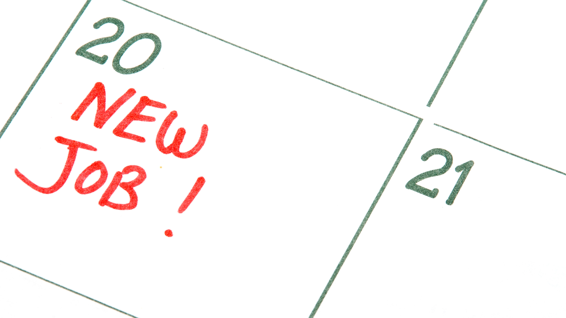 A calendar with the words new job written on it