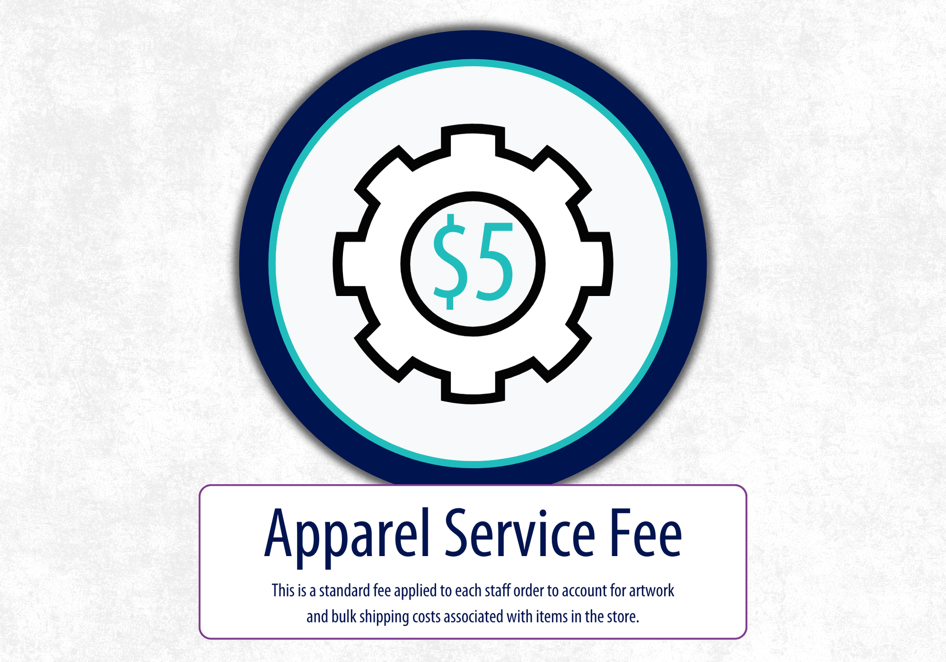 Apparel service fee is $5.