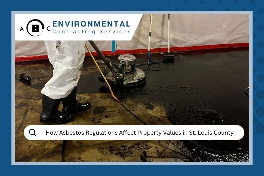 How Asbestos Regulations Affect Property Values in St. Louis