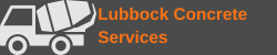 Lubbock Concrete Services logo with a white cement mixer truck on a dark gray background.