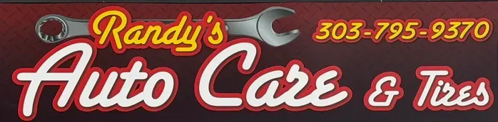 Randy’s Auto Care & Tires sign in red and yellow with phone number 303-795-9370