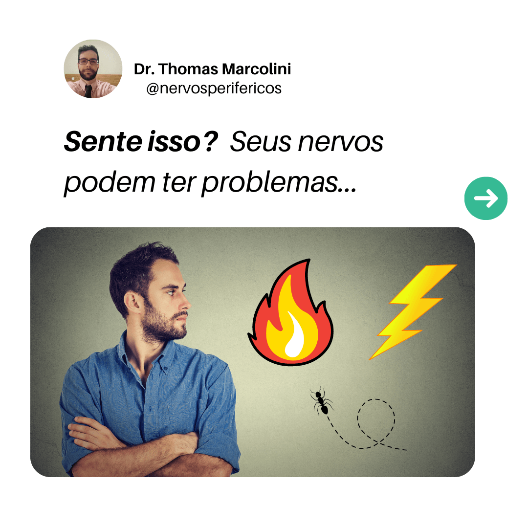 Homem com expressão preocupada ao lado de chama, raio e formiga, simbolizando queimação, choque e formigamento de nervos periféricos