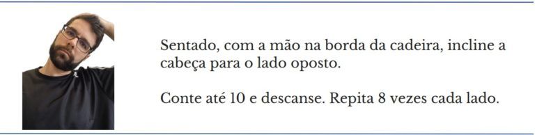 Paciente sentado inclina a cabeça lateralmente, alongamento cervical para lesão do plexo braquial