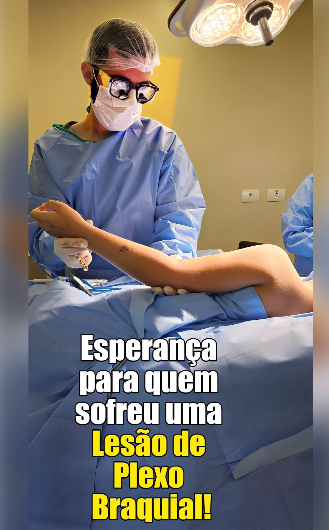 Dr. Thomas Marcolini realizando cirurgia de lesão do plexo braquial no braço do paciente