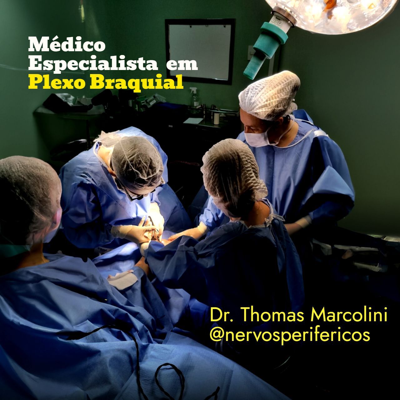 Dr. Thomas Marcolini e equipe cirúrgica operando lesão do plexo braquial em centro cirúrgico