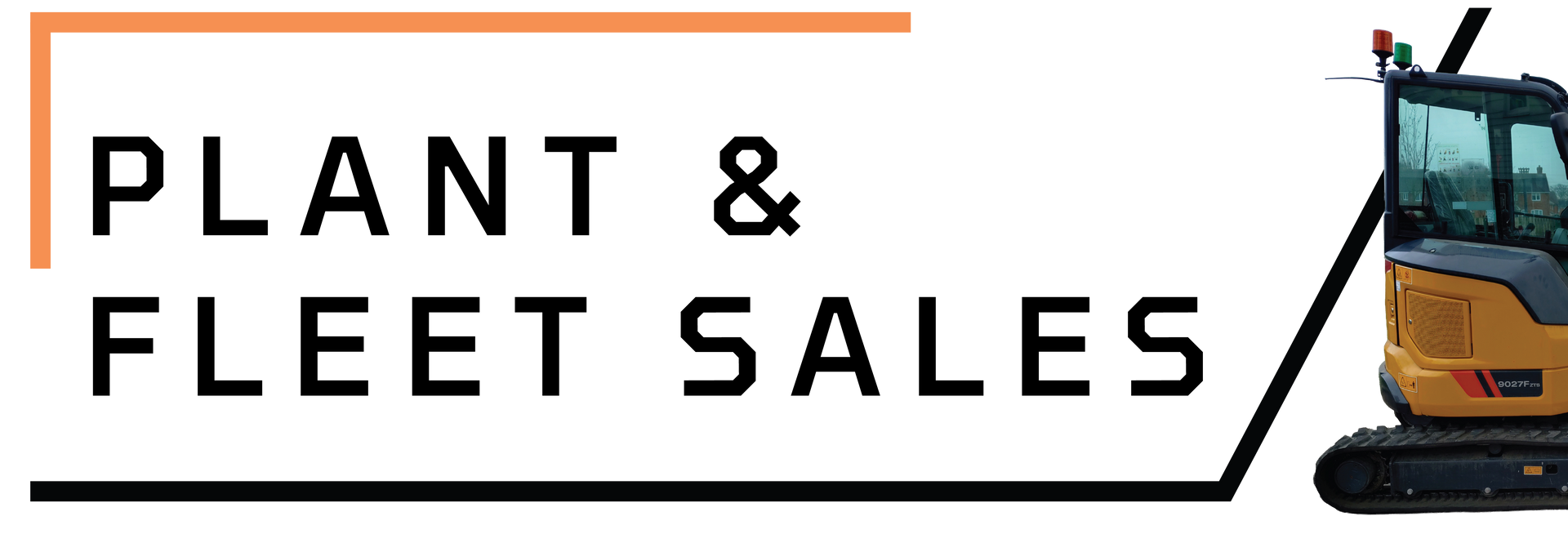 Plant & Fleet Sales logo with orange accents and a partial excavator on the right.
