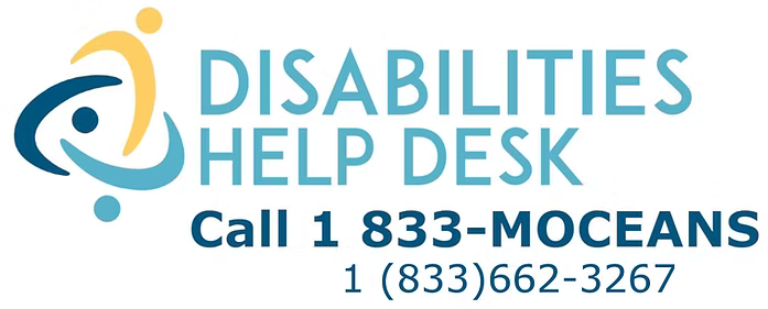 Disabilities Help Desk logo with call 1-833-MOCEANS and 1-(833)662-3267