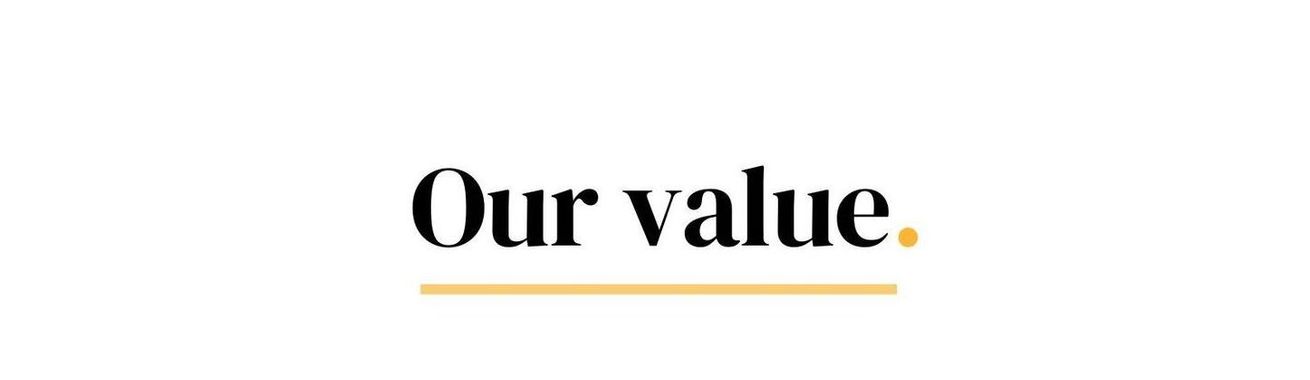 Our Value 