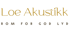 Loe akustikk - rom for god lyd