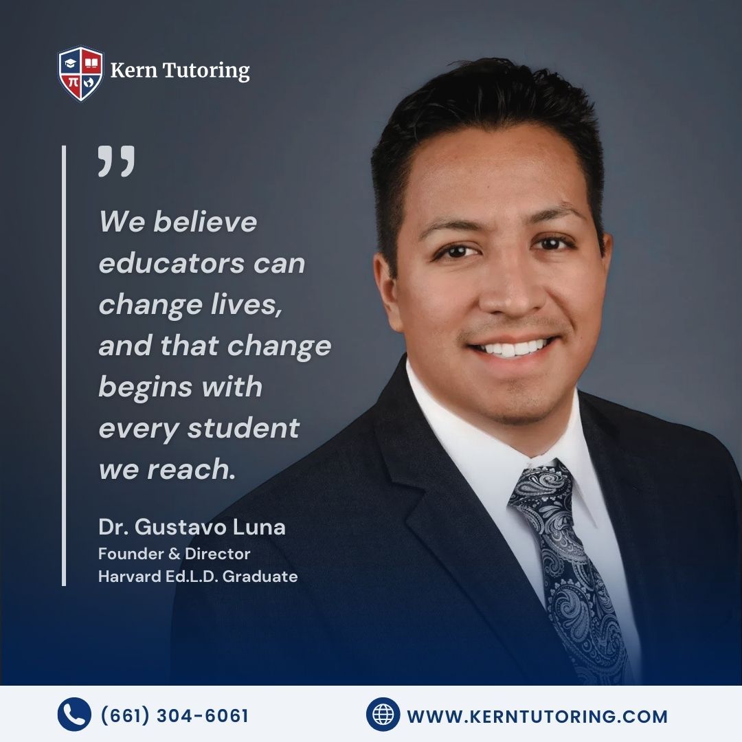 Dr. Gustavo Luna, promoting Kern Tutoring. Text: