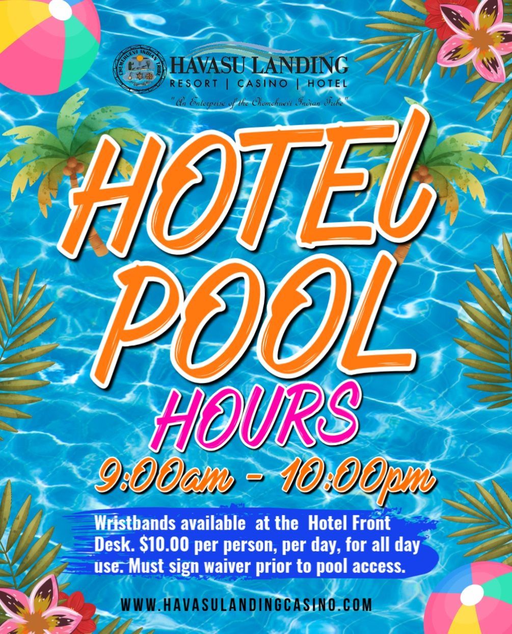 Hotel pool hours sign with tropical background: 9:00am–10:00pm, wristbands required.