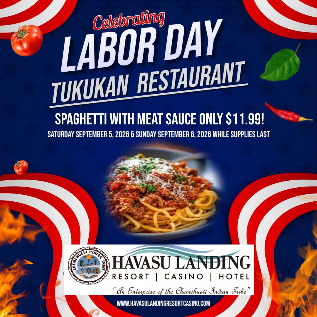 Labor Day flyer for Tukukan Restaurant with spaghetti special and Havasu Landing Resort Casino Hotel logo