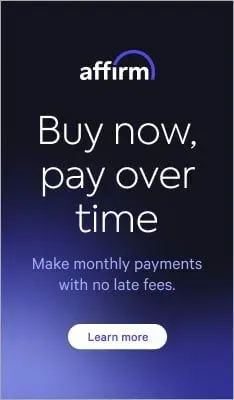 Affirm ad with “Buy now, pay over time,” monthly payments and no late fees on a purple gradient background.