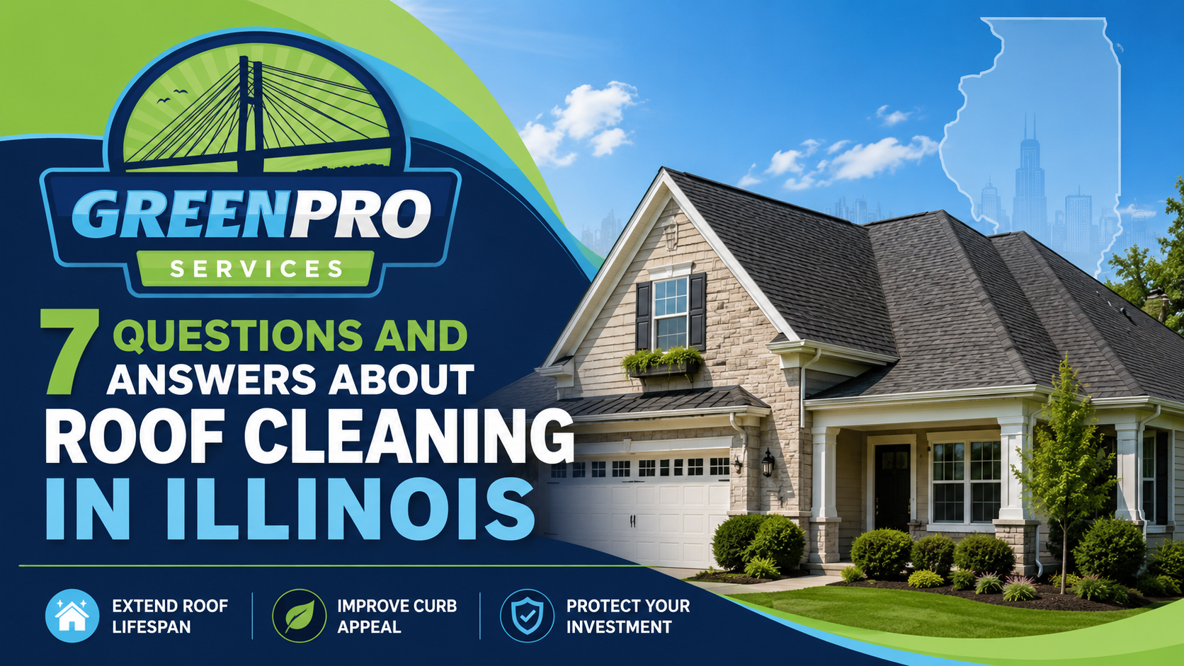 GreenPro Services roof cleaning ad with house, blue sky, and headline “7 Questions and Answers About Roof Cleaning in Illinois”