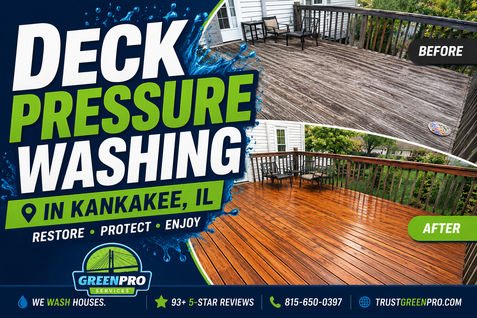 Before-and-after deck pressure washing ad in Kankakee, IL, showing a cleaned wooden deck.