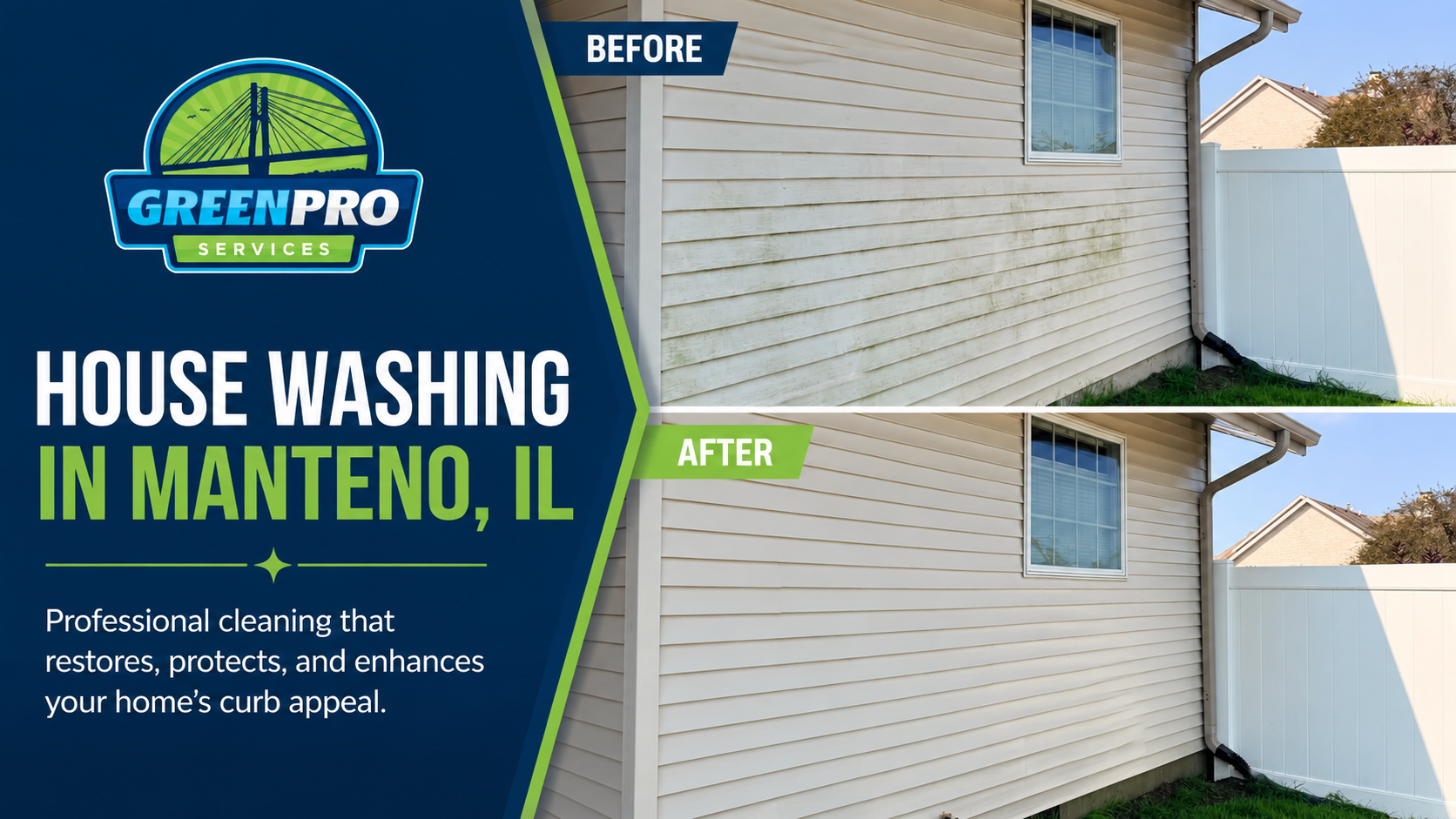 GreenPro house washing ad showing before-and-after vinyl siding cleaning in Manteno, IL