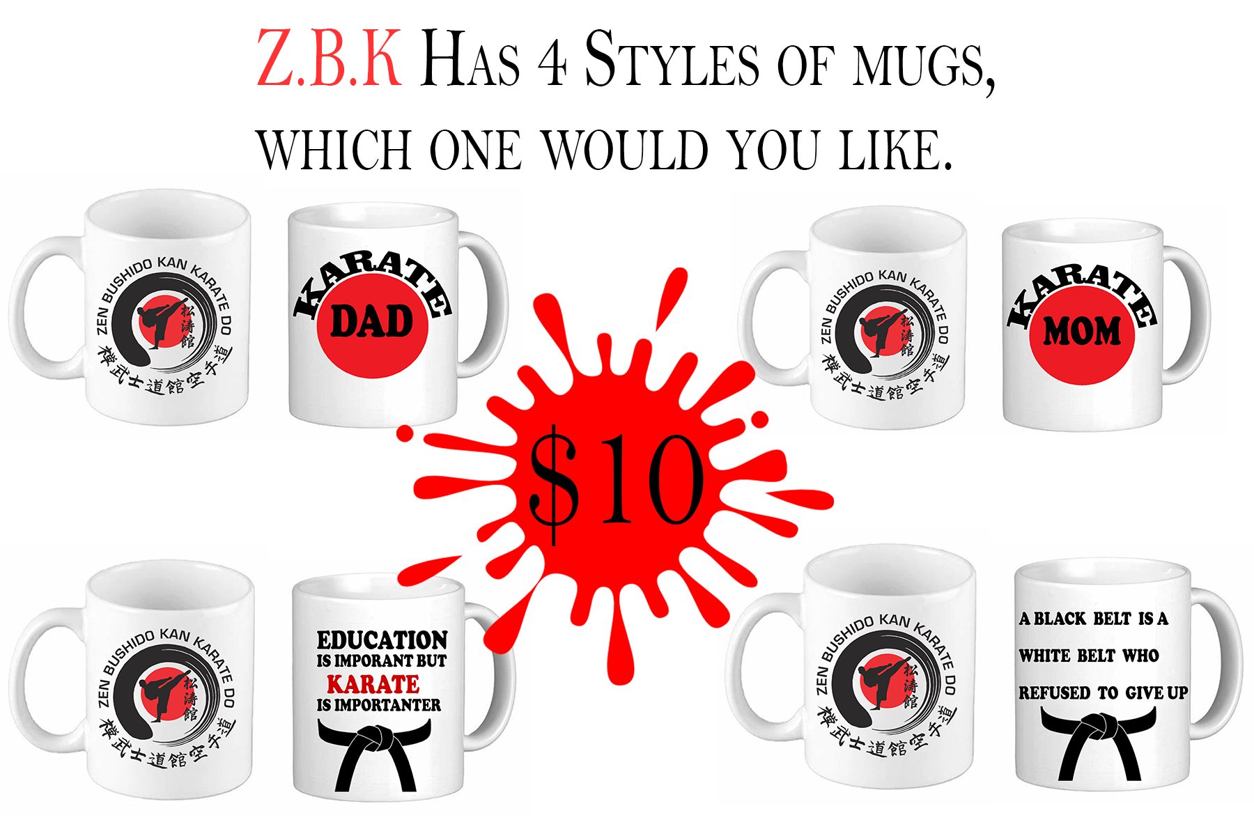 Z.b.k has 4 styles of mugs which one would you like