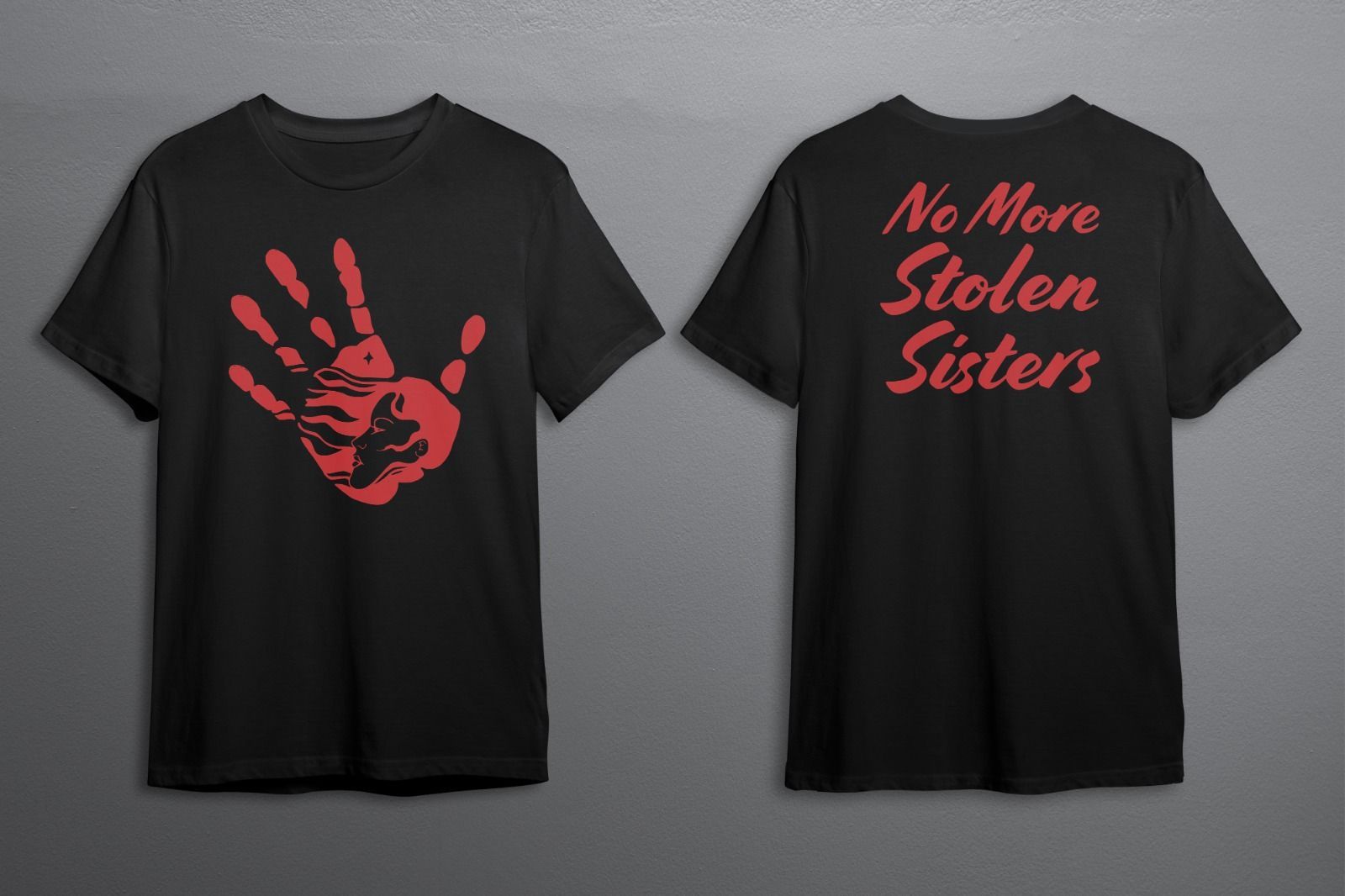 The front and back of a black t-shirt that says no more stolen sisters