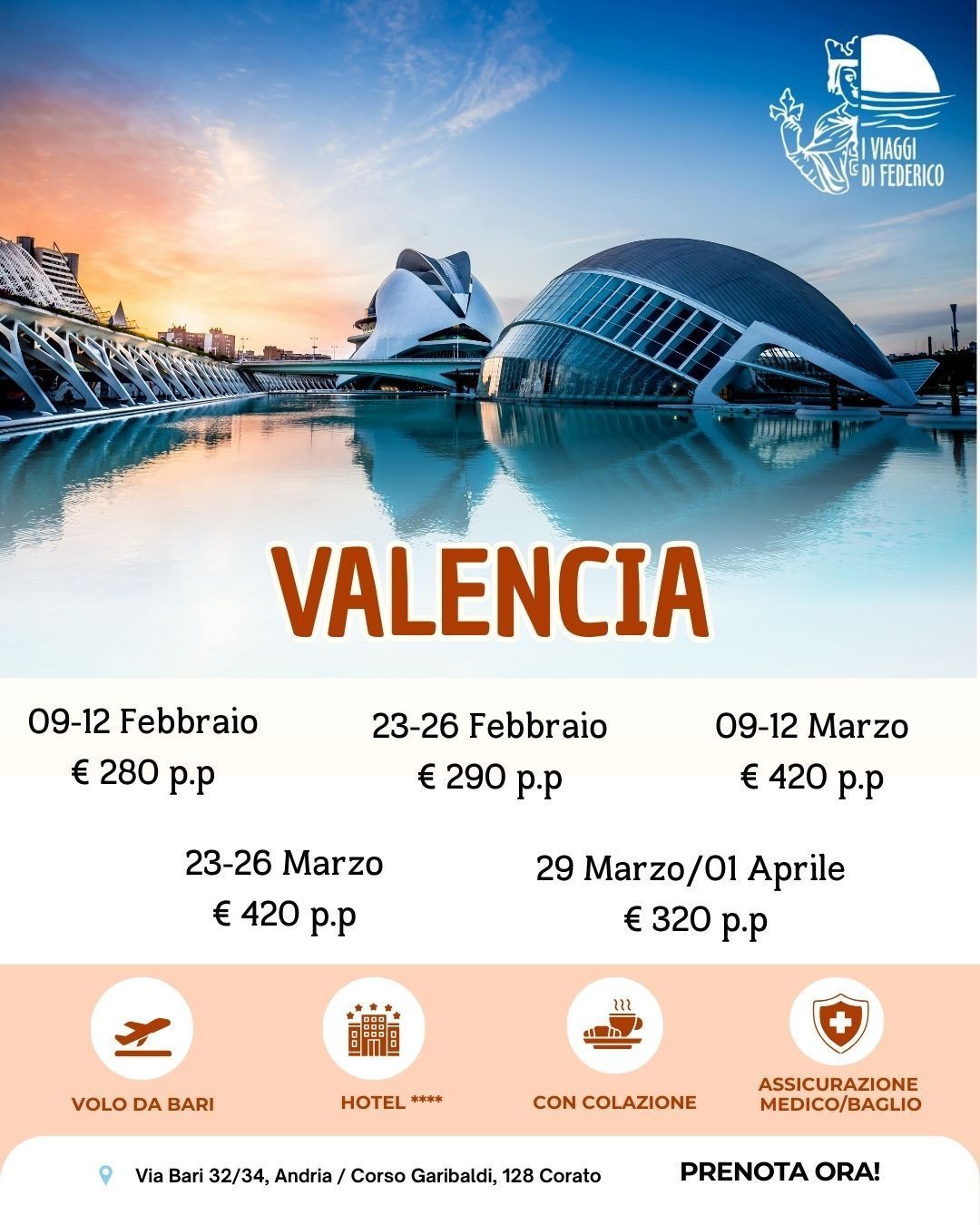 Annuncio di viaggio per Valencia. Date e prezzi indicati, con "volo incluso", "hotel" e "colazione".