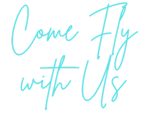 Come Fly with Us