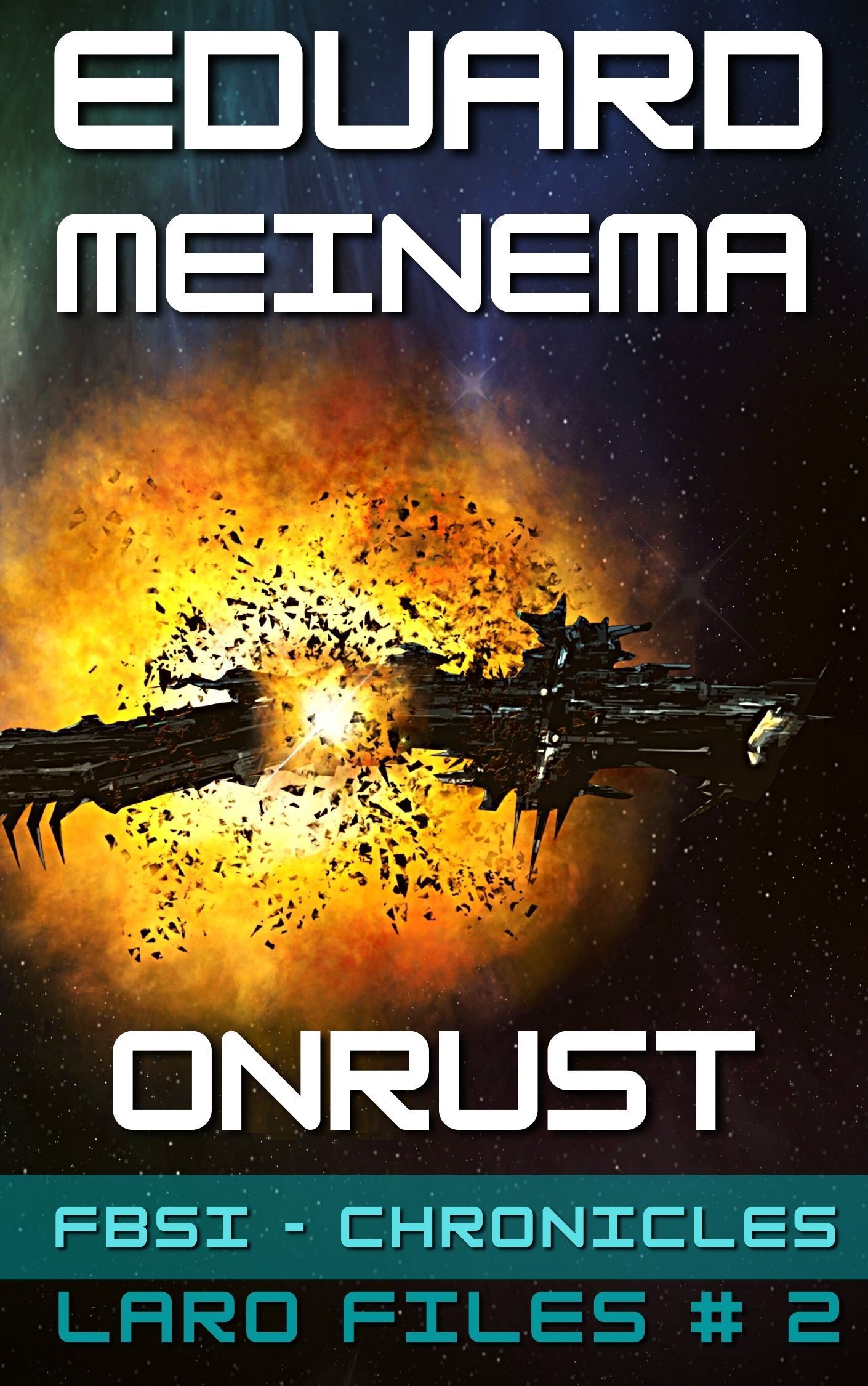FBSI Chronicles, Laro Files # 2, Onrust. Eduard Meinema. English title Turmoil.