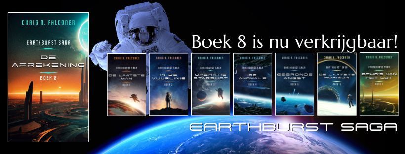 Earthburst Saga BOEK 8 (Eénnalaatste deel inde serie!) door Craig A Falconer Earthburst Saga BOEK 9 door Craig A Falconer