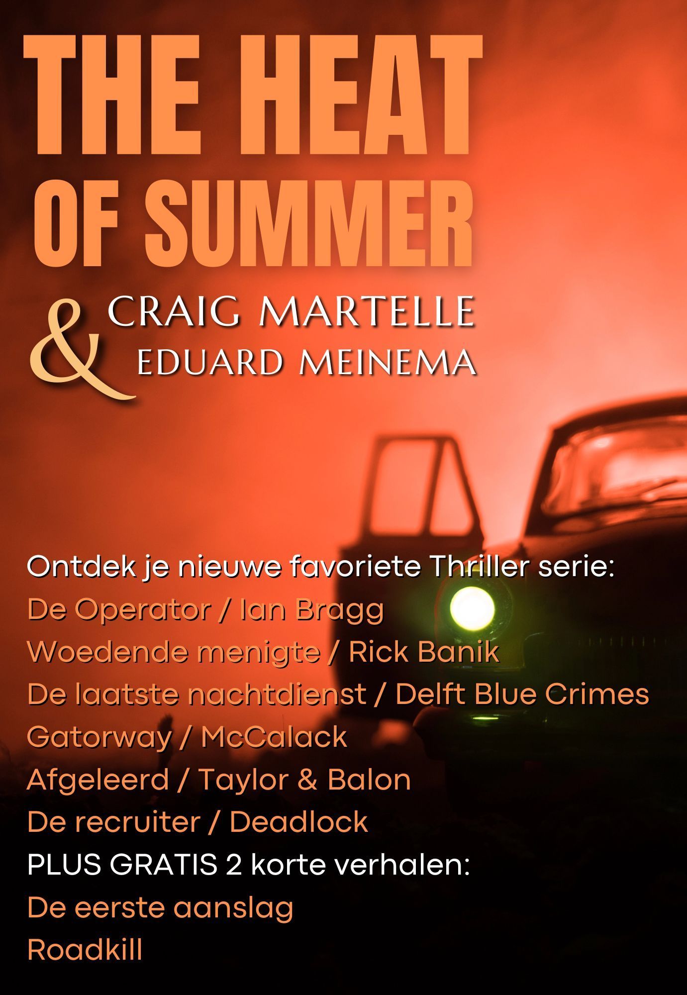 The Heat of Summer - BUNDEL - slechts tijdelijk verkrijgbaar t/m 15 september 2025! The Heat of Summer - BUNDEL - slechts tijdelijk verkrijgbaar t/m 15 september 2025!
