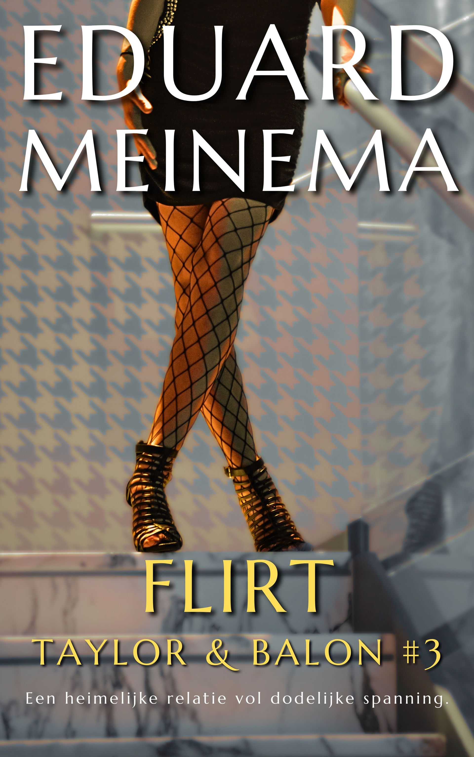 Pre-Order / Bestel Flirt - Taylor & Balon Thriller # 3 Flirt - Taylor & Balon Thriller # 3