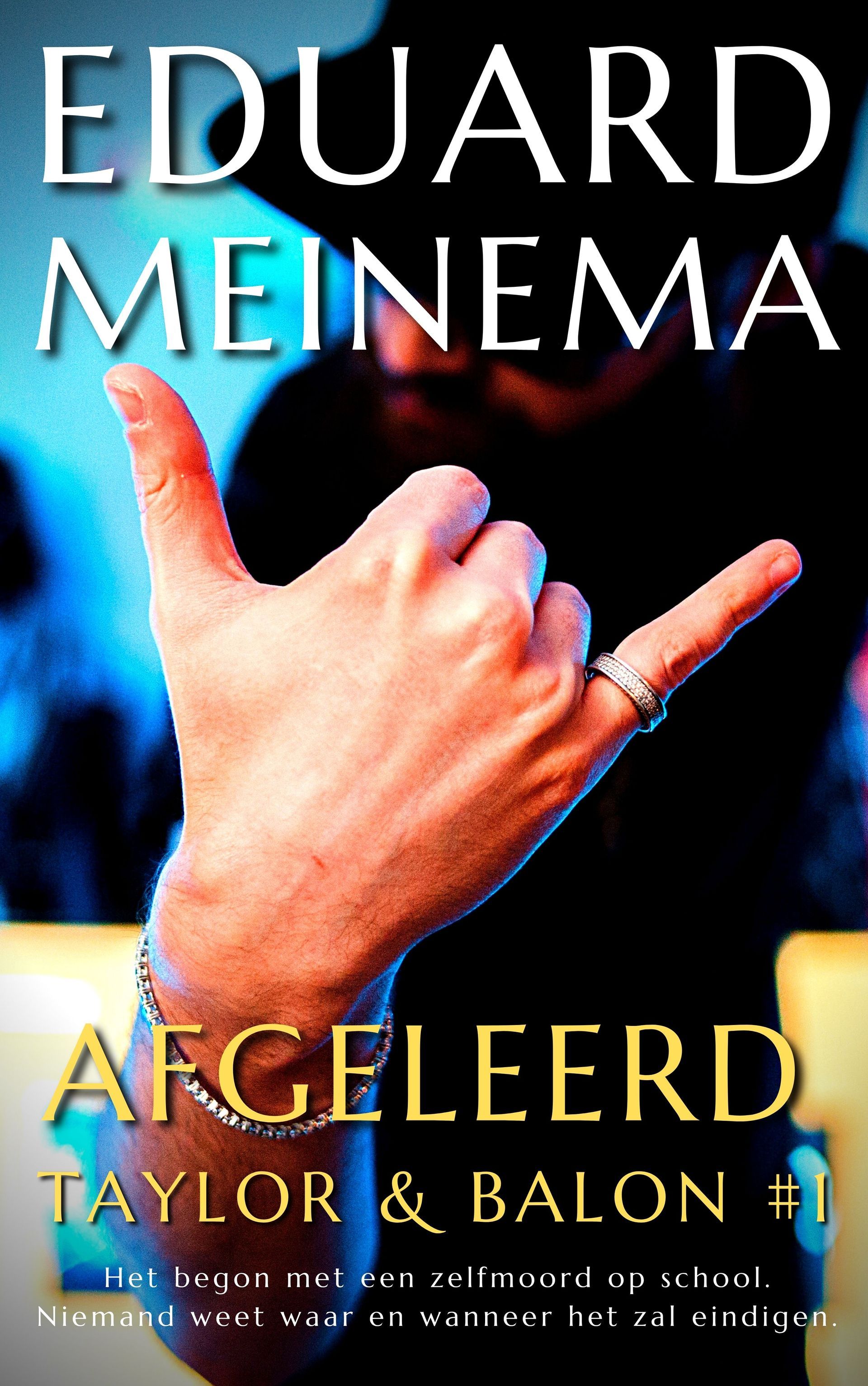 BestelAfgeleerd - Taylor & Balon Thriller # 1 door Eduard Meinema Afgeleerd - Taylor & Balon Thriller # 1 door Eduard Meinema