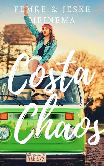 Boekcover 'Costa Chaos'; Femke en Jeske Meinema. Klik en bestel / lees via KOBO Plus!