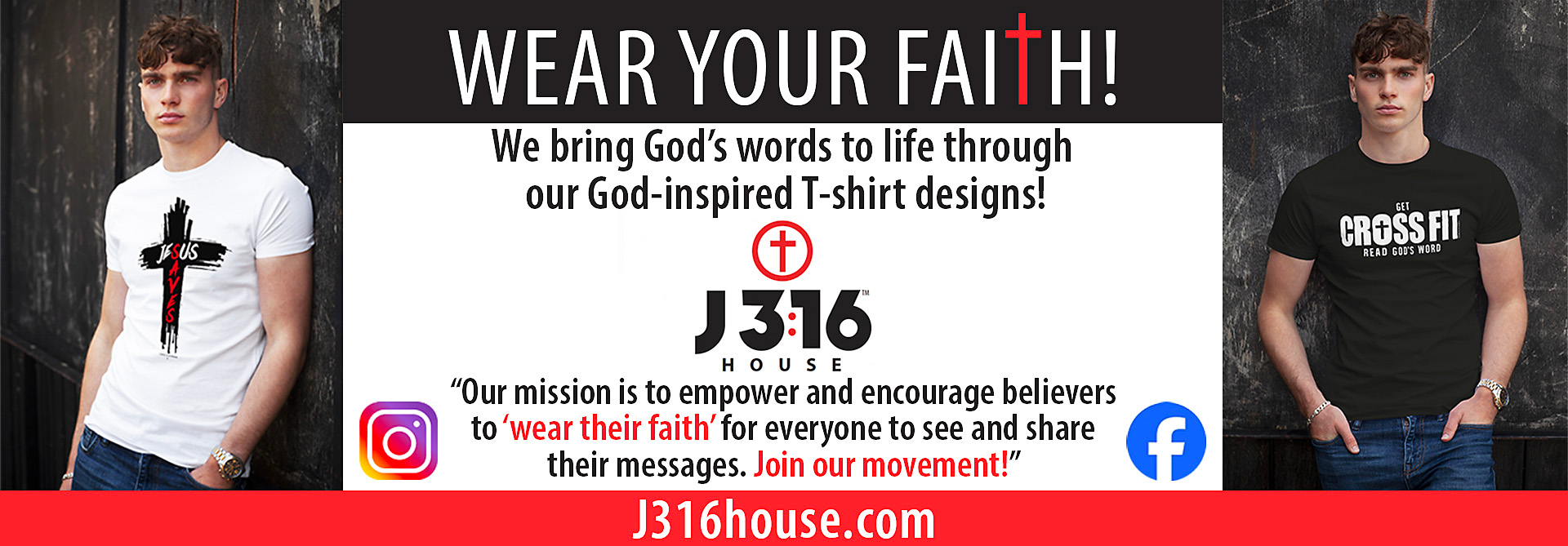Men in t-shirts with religious designs, ad for J316 House; red banner, black background, Instagram and Facebook icons.