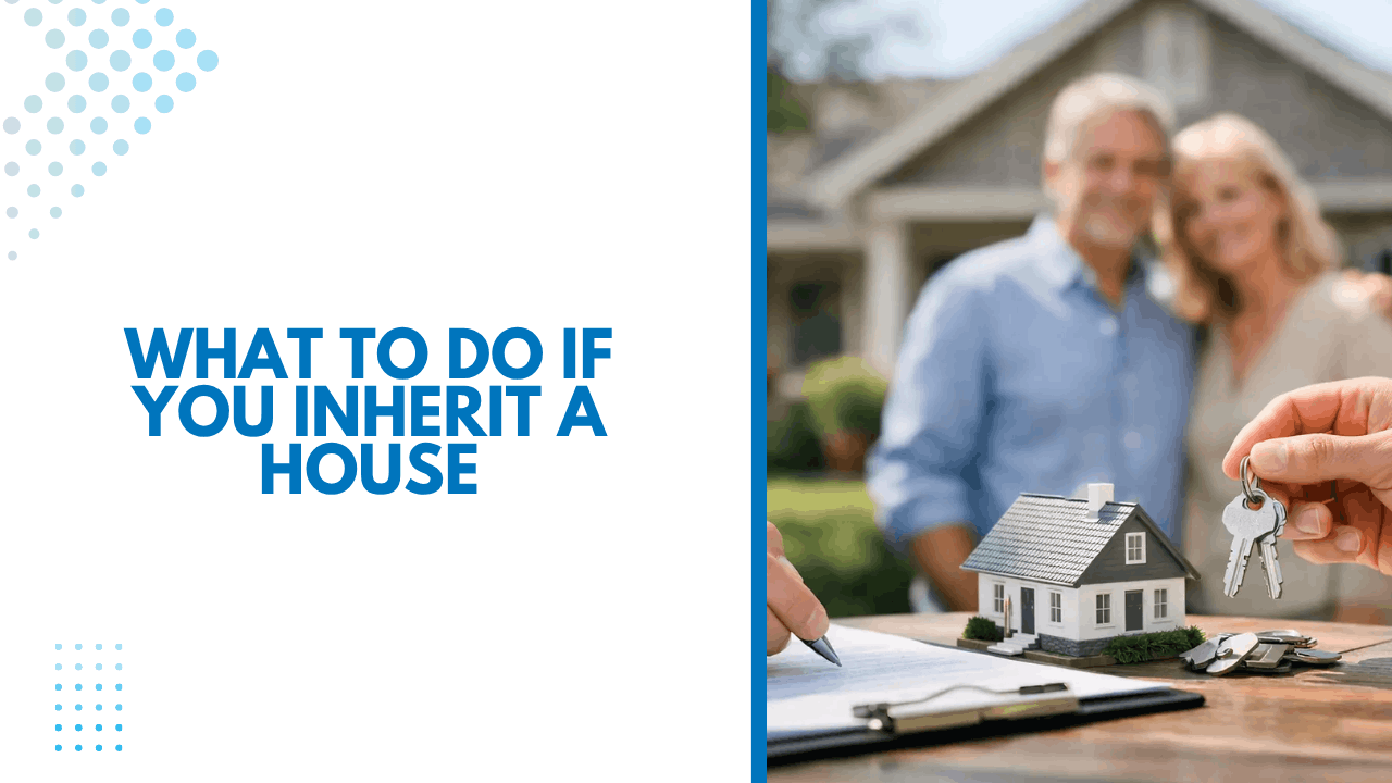What to Do If You Inherit a House - Article Banner