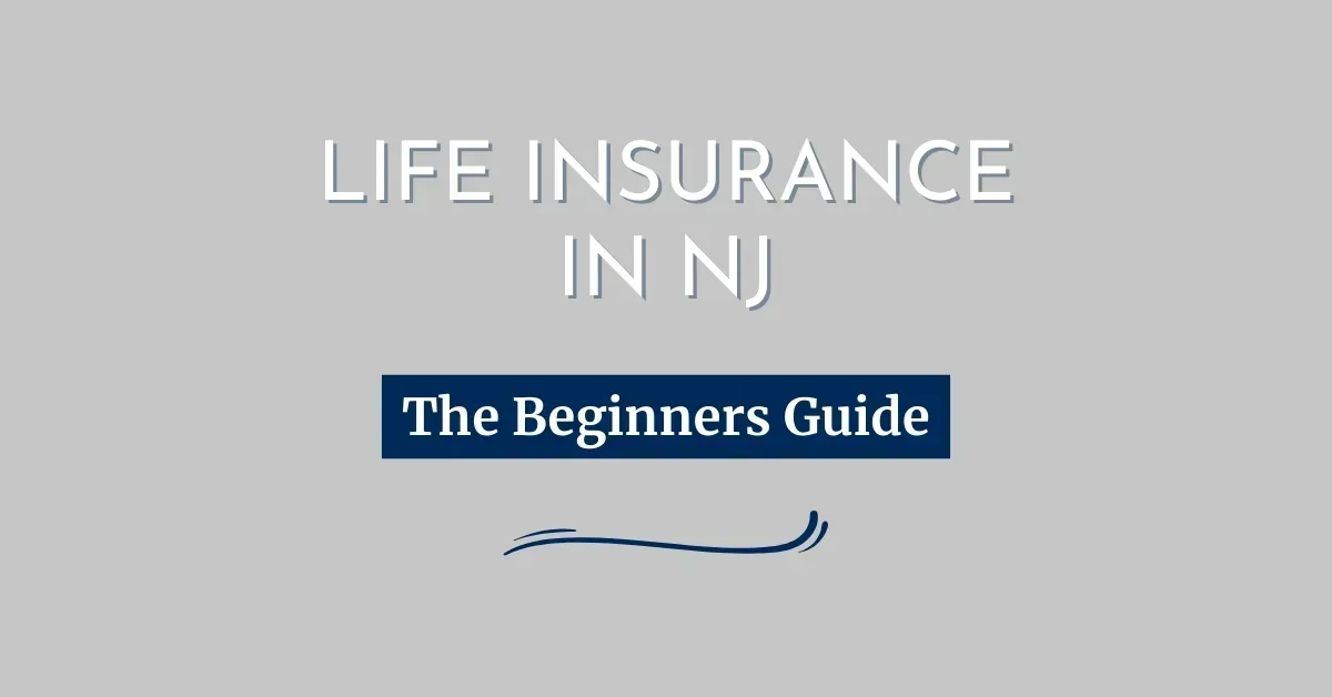Title slide reading “Life Insurance in NJ” with “The Beginners Guide” on a gray background.
