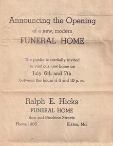 Announcement for the opening of the Ralph E. Hicks Funeral Home in Elkton, MD, on July 6th and 7th from 6 to 10 p.m.