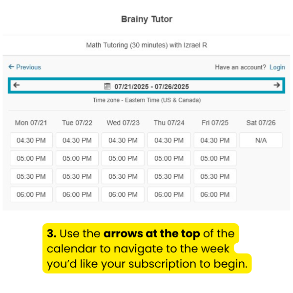 A screenshot of the brainy tutor website showing how to navigate to the week you 'd like your subscription to begin