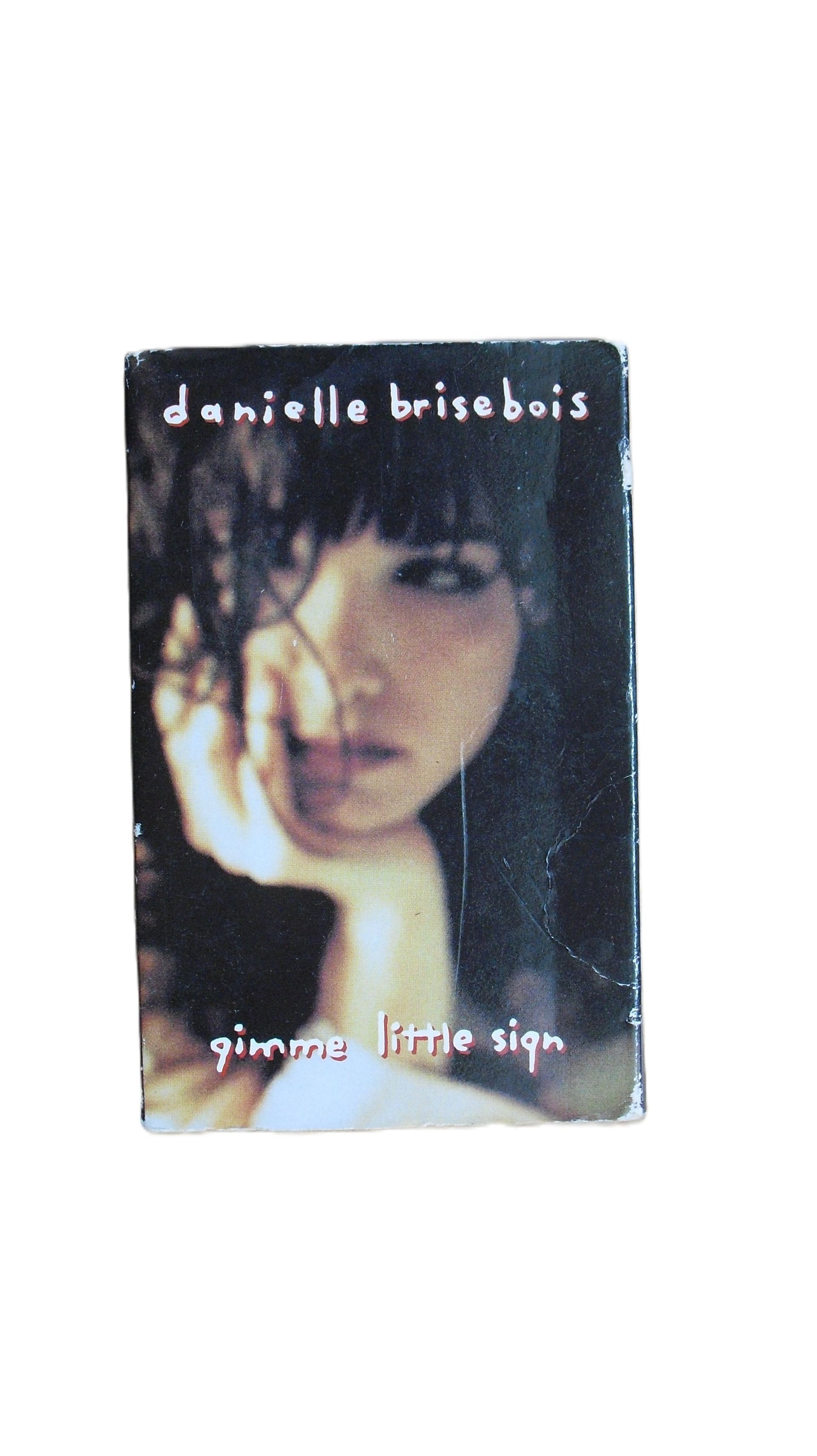 Danielle Brisebois - Gimme Little Sign, cassette-single