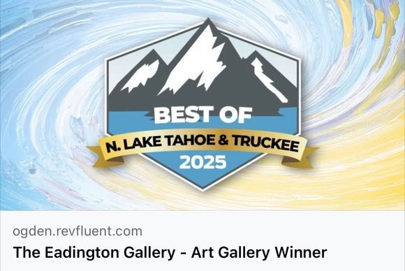 2025 Best Art Gallery, N. Lake Tahoe & Truckee