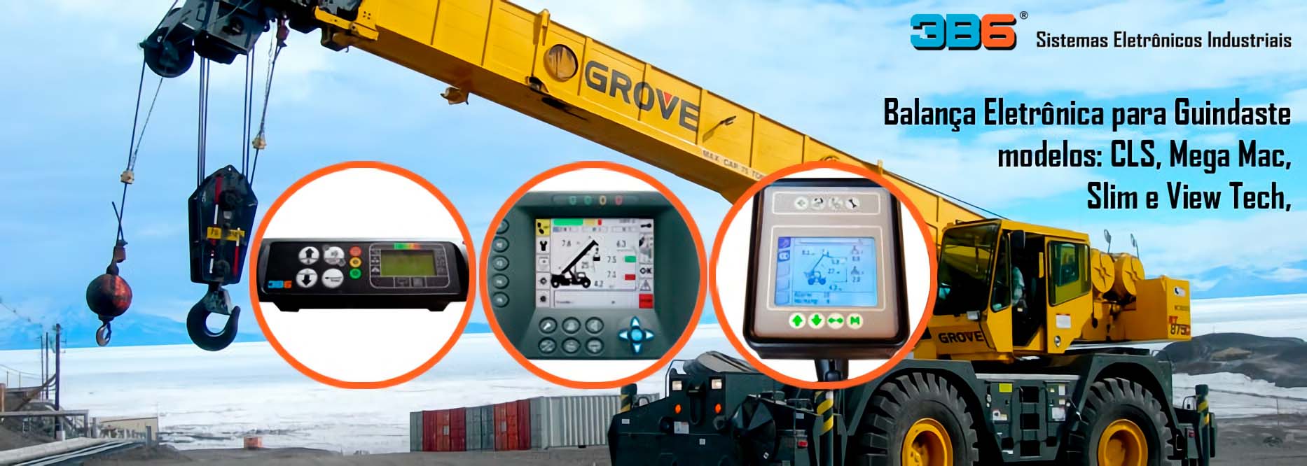 Balança Eletrônica para Guindaste modelos: CLS, Mega Mac, Slim e View Tech | 3B6 Sistemas Eletrônicos Industriais