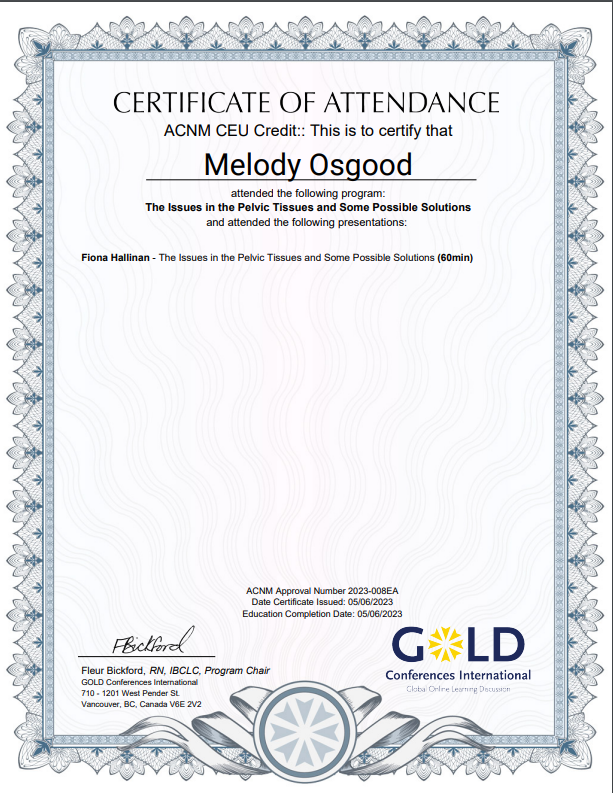 Certificate of Attendance for Melody Osgood, attended a course on Pelvic Issues.