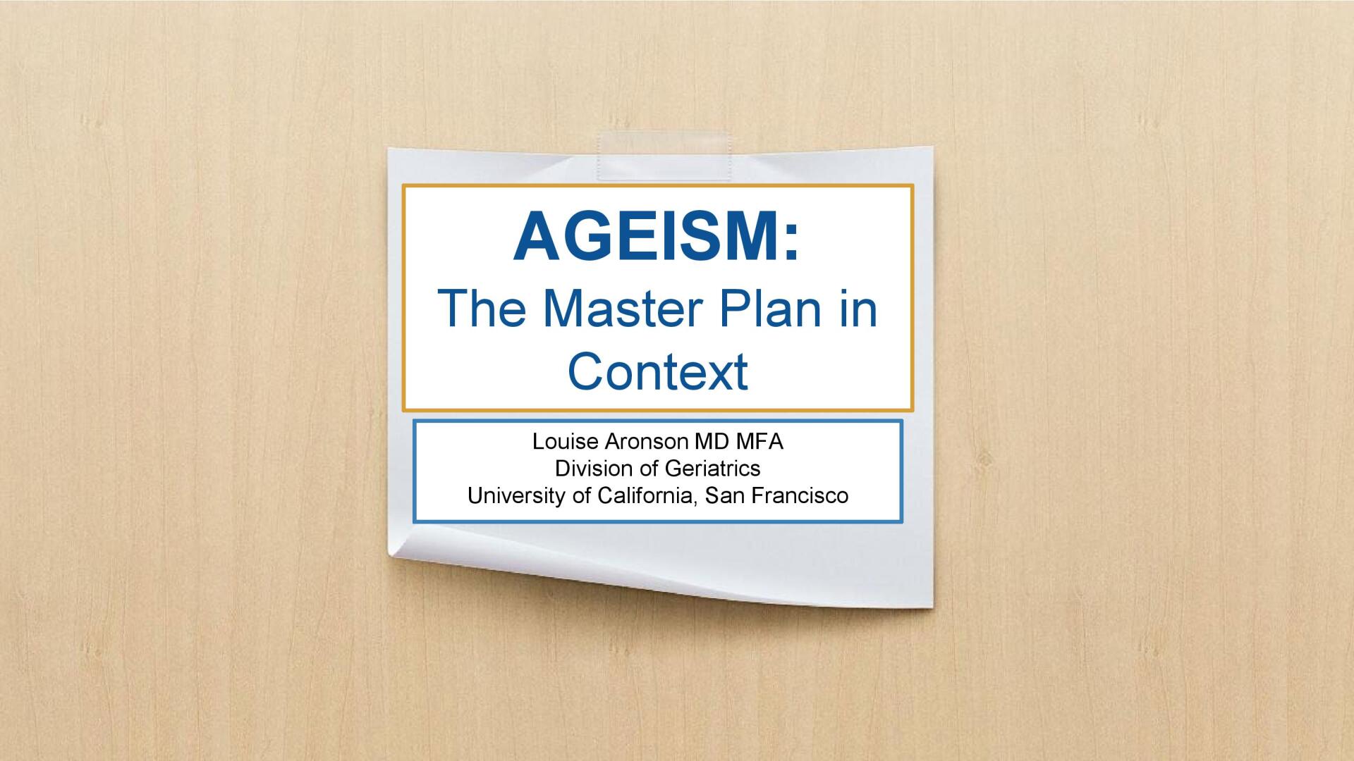 Slide 1 of Dr. Louise Aronson's Presentation
