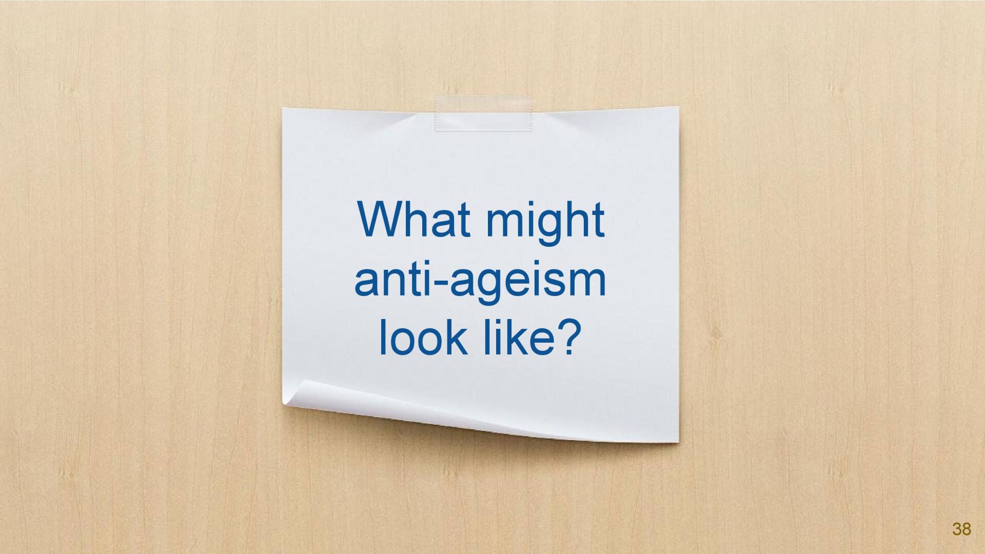 Slide 38 of Dr. Louise Aronson's Presentation