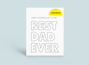 Birthday card with “BEST DAD EVER” text and a yellow “color me” label on white background