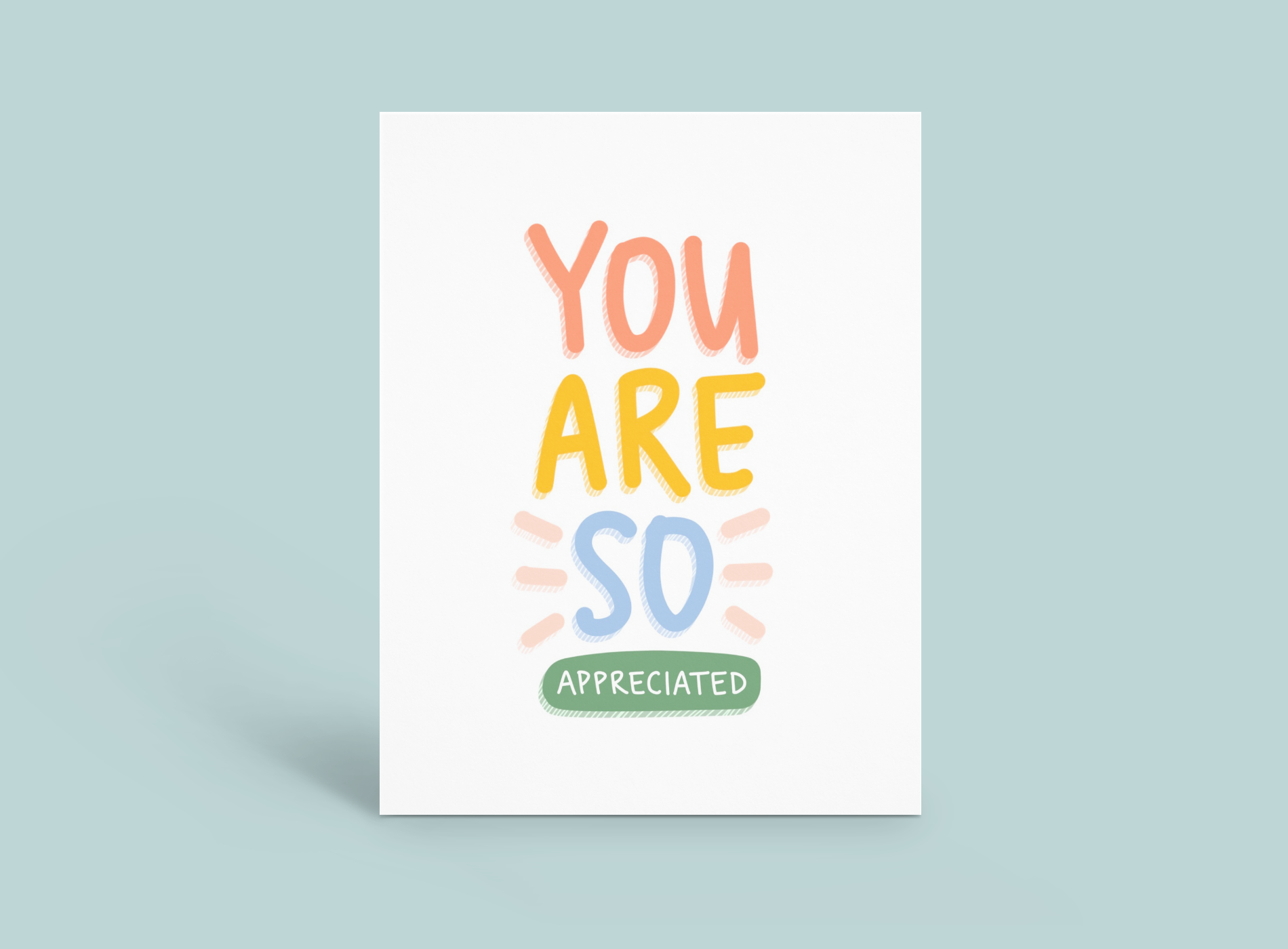 Card with colorful text reading “You are so appreciated” on a light blue background.