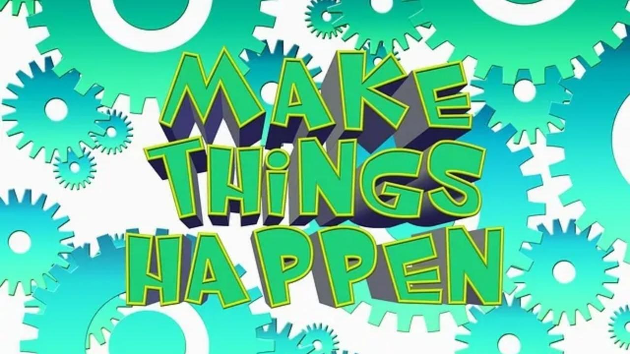 The words make things happen are surrounded by gears.