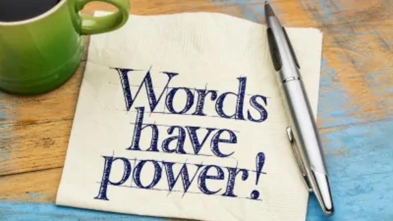 A napkin with the words words have power written on it