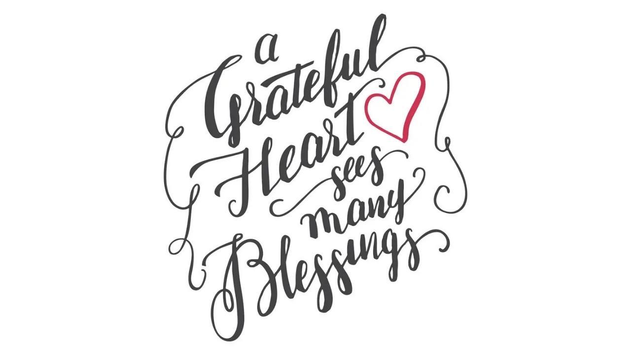 A grateful heart sees many blessings with a heart in the middle.