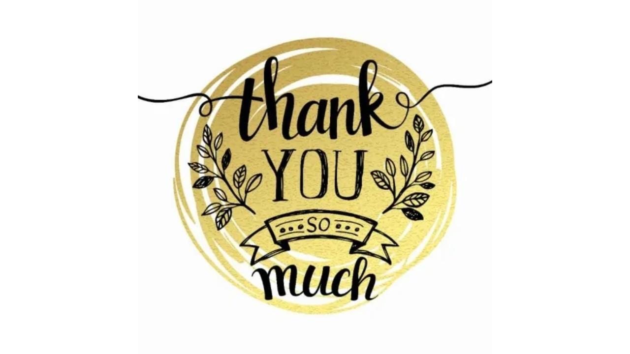 A gold circle with the words thank you so much on it