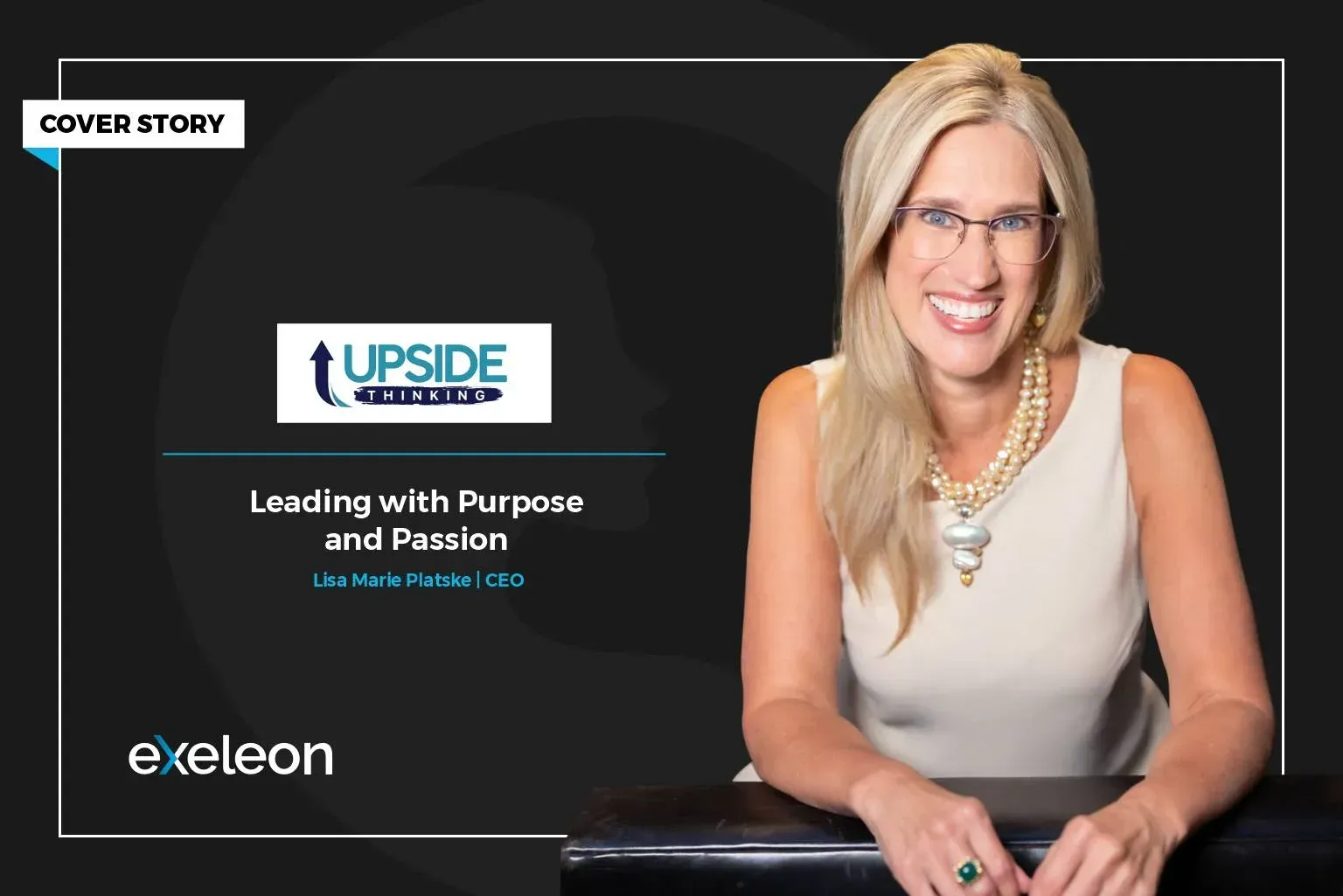 Lisa Marie Platske - Upside Thinking Medium Article Feature